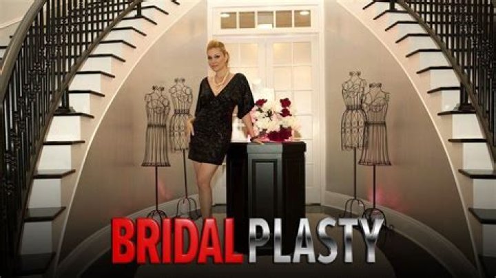 ‘Bridalplasty’ Recap: It’s Not As Bad As You Think, It Is Actually Somehow Worse!