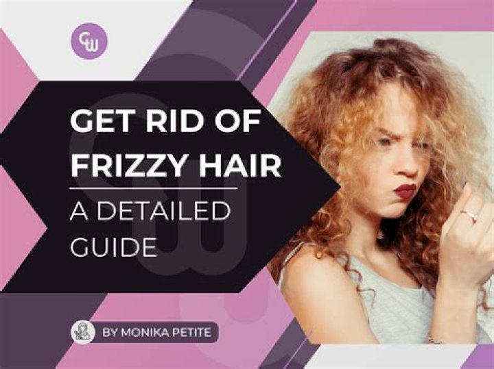 How to Get Rid of Frizzy Hair