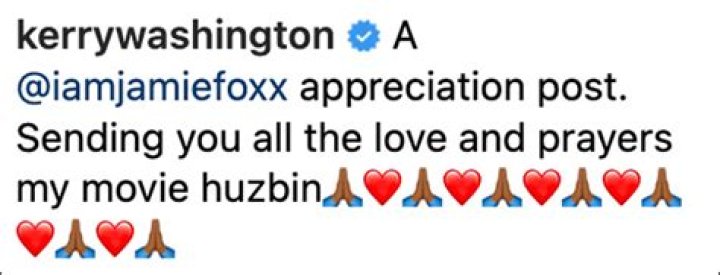 Kerry Washington Supports Jamie Foxx After He’s Hospitalized – Hollywood Life