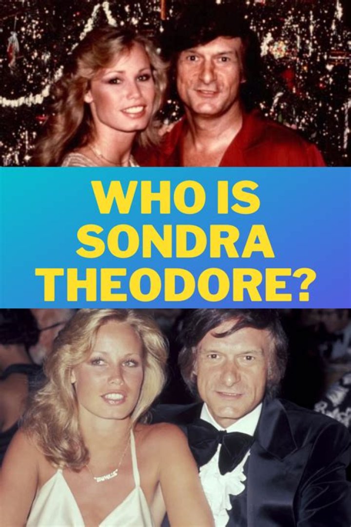 Who Is Sondra Theodore? About Hugh Hefner’s Ex & Former Playboy Star – Hollywood Life